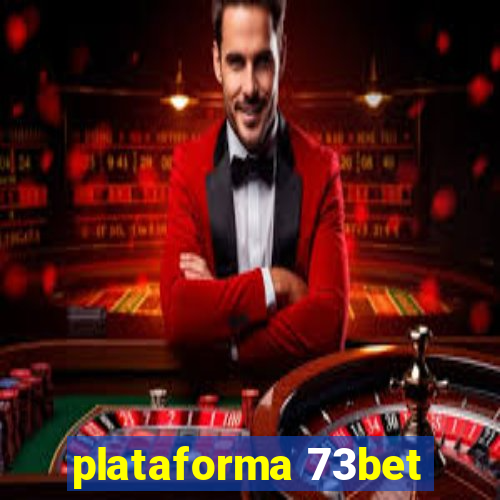 plataforma 73bet